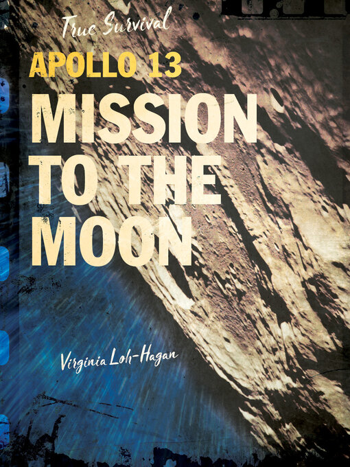 Title details for Apollo 13 by Virginia Loh-Hagan - Available